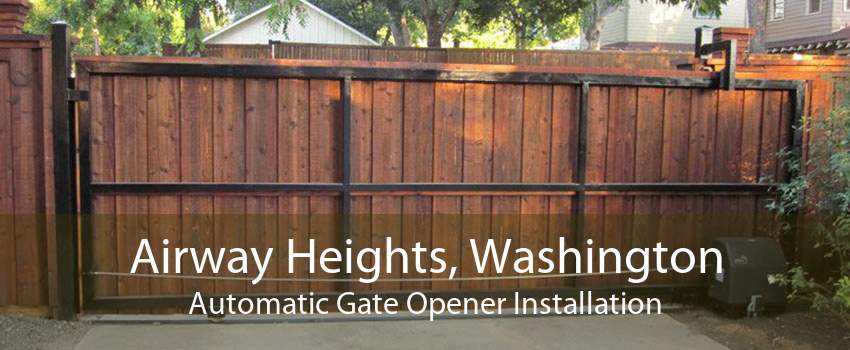 Airway Heights, Washington Automatic Gate Opener Installation