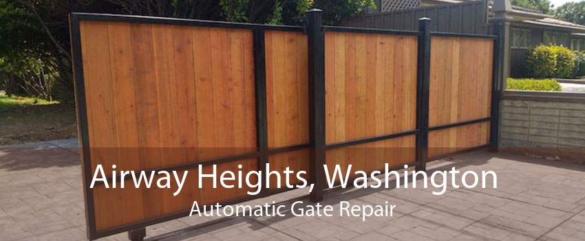 Airway Heights, Washington Automatic Gate Repair