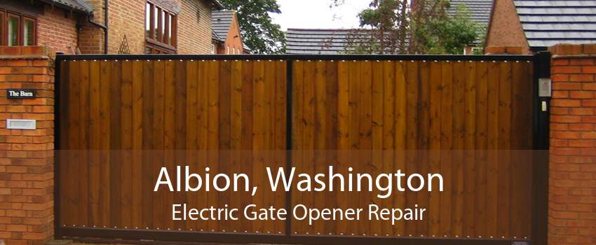 Albion, Washington Electric Gate Opener Repair