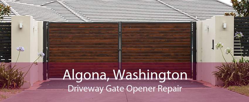 Algona, Washington Driveway Gate Opener Repair