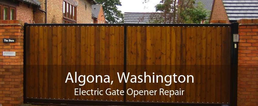 Algona, Washington Electric Gate Opener Repair