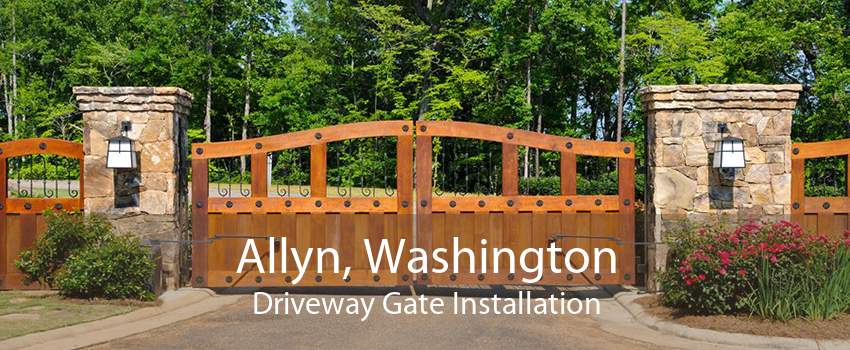 Allyn, Washington Driveway Gate Installation