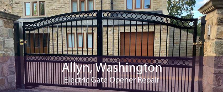 Allyn, Washington Electric Gate Opener Repair