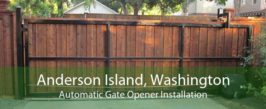 Anderson Island, Washington Automatic Gate Opener Installation