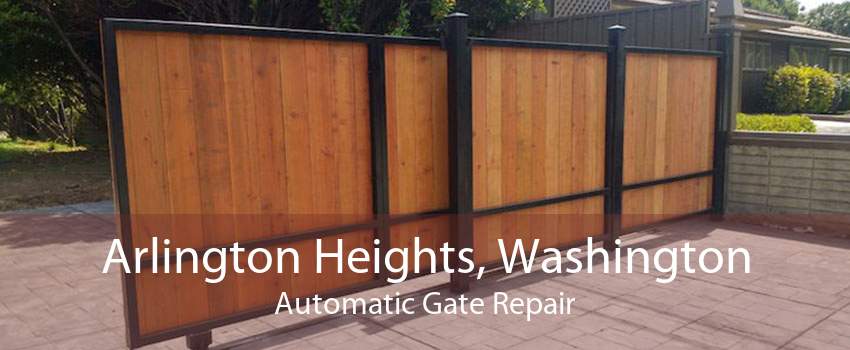 Arlington Heights, Washington Automatic Gate Repair
