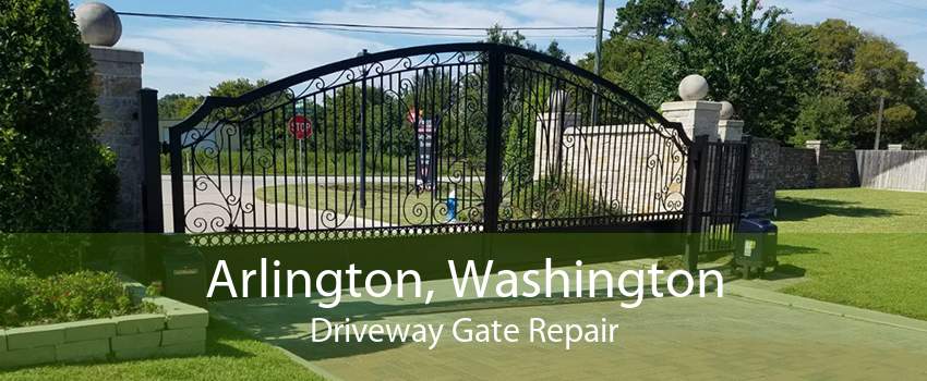 Arlington, Washington Driveway Gate Repair