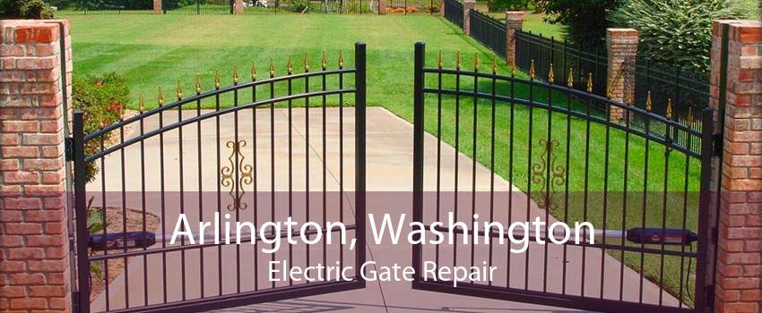 Arlington, Washington Electric Gate Repair