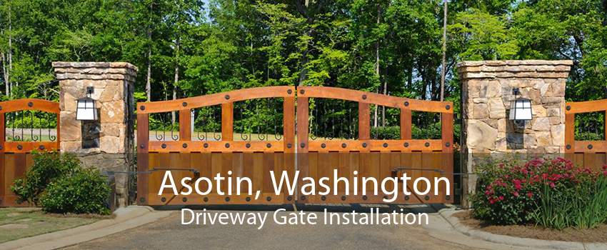 Asotin, Washington Driveway Gate Installation
