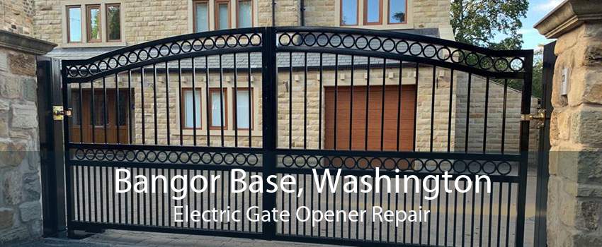 Bangor Base, Washington Electric Gate Opener Repair