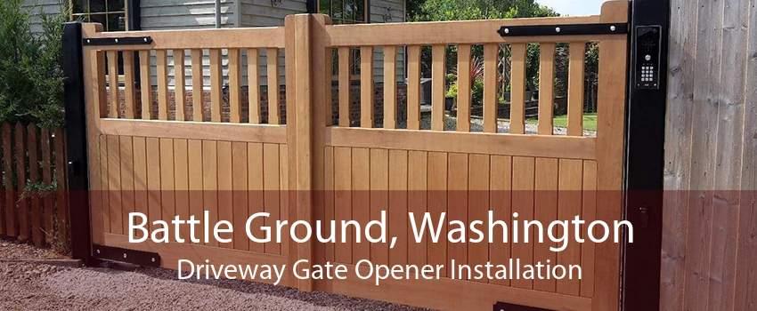 Battle Ground, Washington Driveway Gate Opener Installation