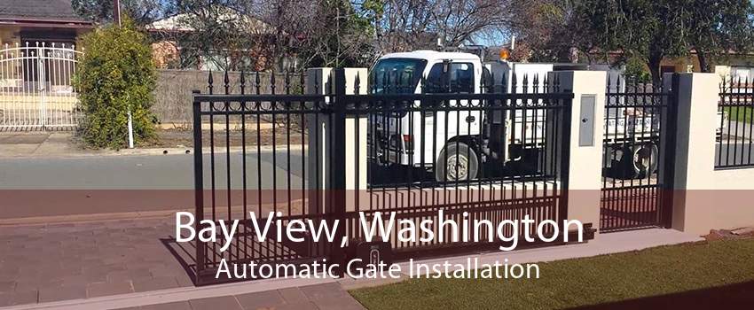 Bay View, Washington Automatic Gate Installation
