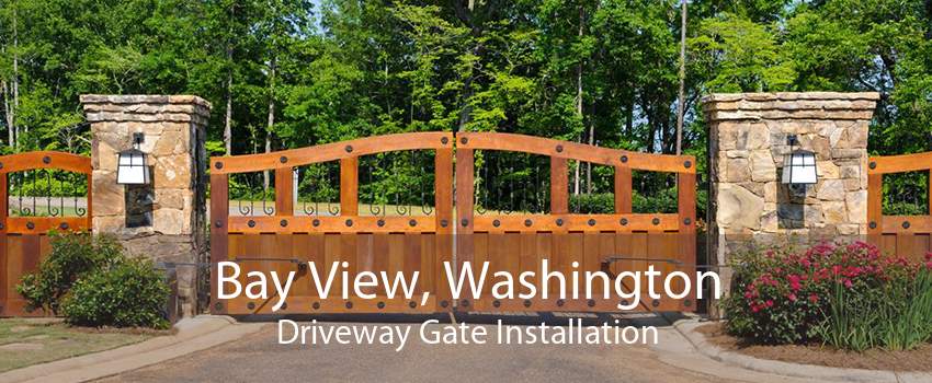 Bay View, Washington Driveway Gate Installation