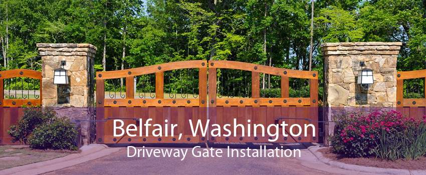 Belfair, Washington Driveway Gate Installation