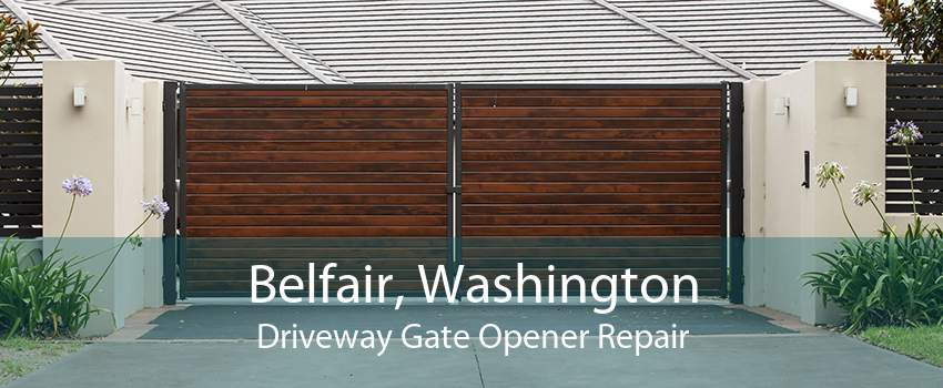 Belfair, Washington Driveway Gate Opener Repair