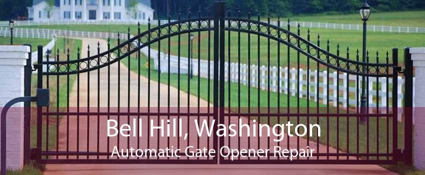 Bell Hill, Washington Automatic Gate Opener Repair