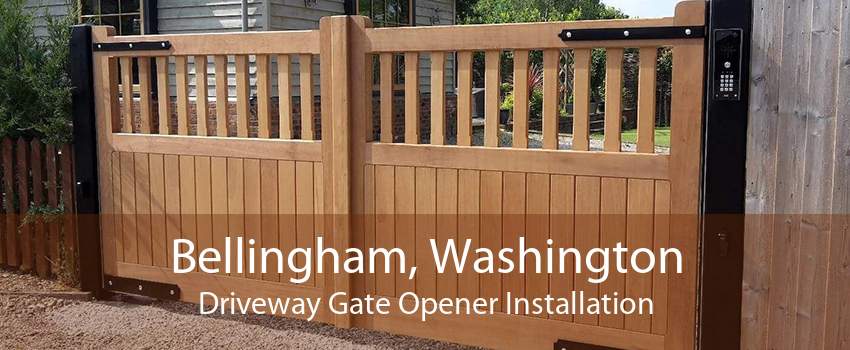 Bellingham, Washington Driveway Gate Opener Installation