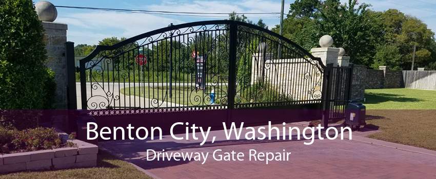 Benton City, Washington Driveway Gate Repair