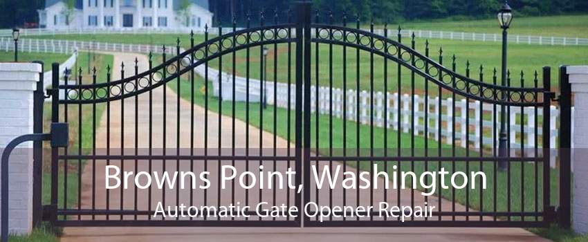 Browns Point, Washington Automatic Gate Opener Repair