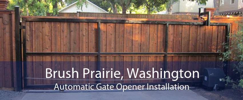 Brush Prairie, Washington Automatic Gate Opener Installation