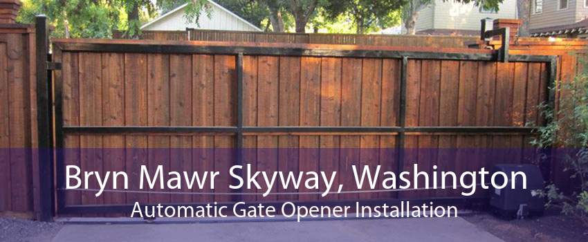 Bryn Mawr Skyway, Washington Automatic Gate Opener Installation