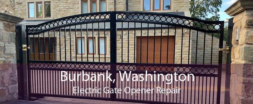 Burbank, Washington Electric Gate Opener Repair