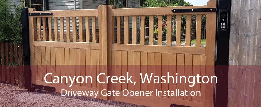 Canyon Creek, Washington Driveway Gate Opener Installation