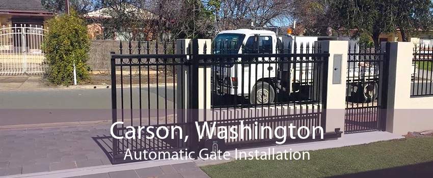 Carson, Washington Automatic Gate Installation