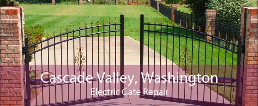 Cascade Valley, Washington Electric Gate Repair