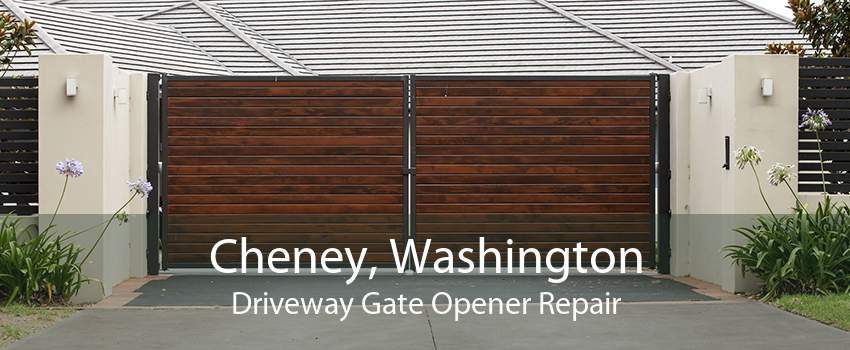 Cheney, Washington Driveway Gate Opener Repair