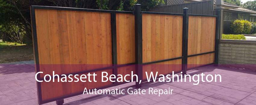 Cohassett Beach, Washington Automatic Gate Repair