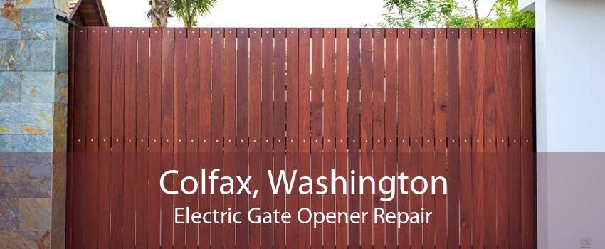 Colfax, Washington Electric Gate Opener Repair
