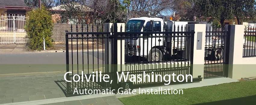 Colville, Washington Automatic Gate Installation