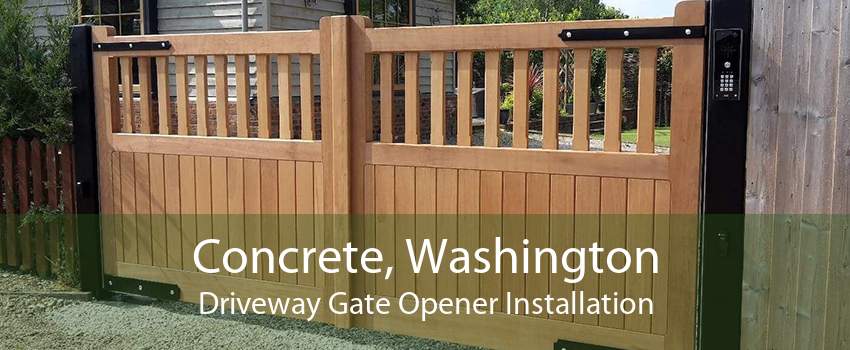Concrete, Washington Driveway Gate Opener Installation