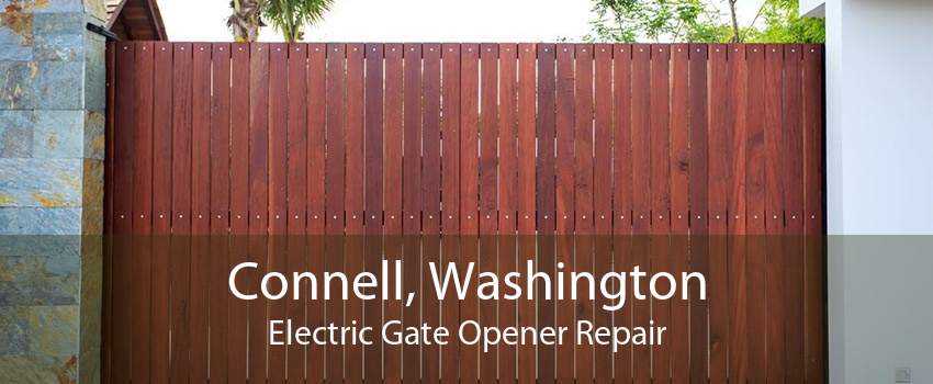 Connell, Washington Electric Gate Opener Repair