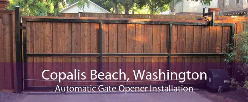 Copalis Beach, Washington Automatic Gate Opener Installation