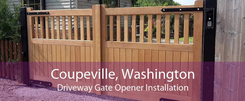 Coupeville, Washington Driveway Gate Opener Installation