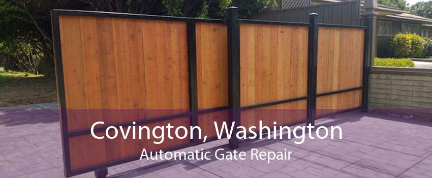 Covington, Washington Automatic Gate Repair