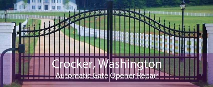 Crocker, Washington Automatic Gate Opener Repair