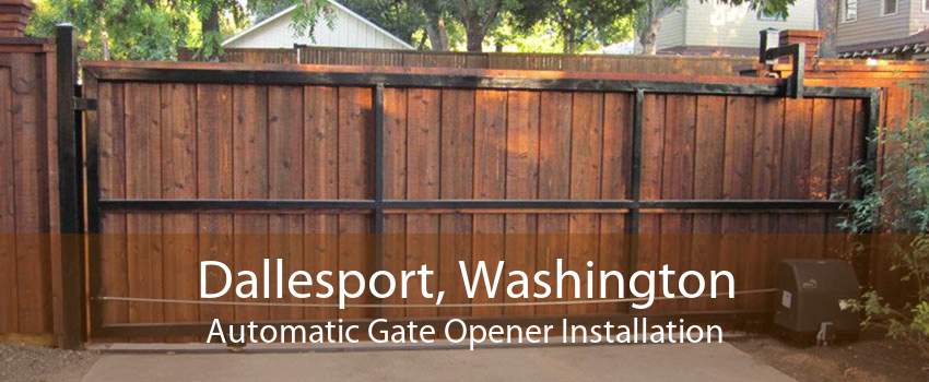 Dallesport, Washington Automatic Gate Opener Installation