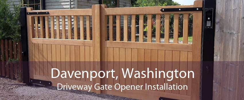 Davenport, Washington Driveway Gate Opener Installation