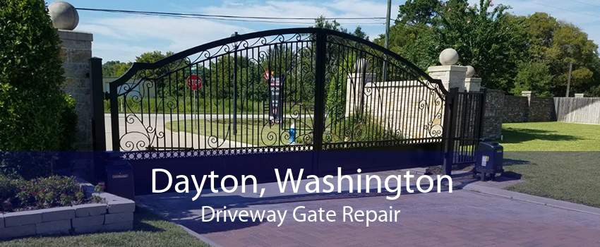 Dayton, Washington Driveway Gate Repair
