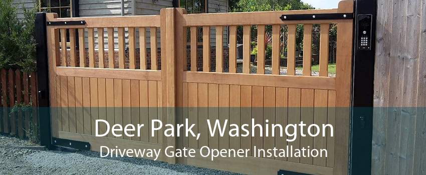 Deer Park, Washington Driveway Gate Opener Installation