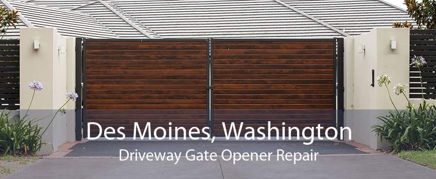 Des Moines, Washington Driveway Gate Opener Repair