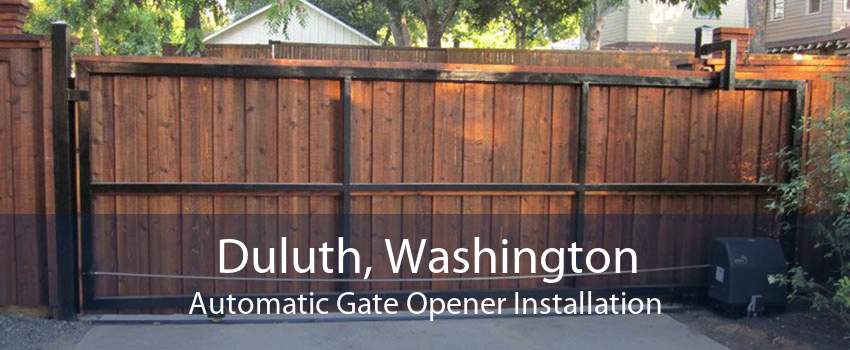 Duluth, Washington Automatic Gate Opener Installation