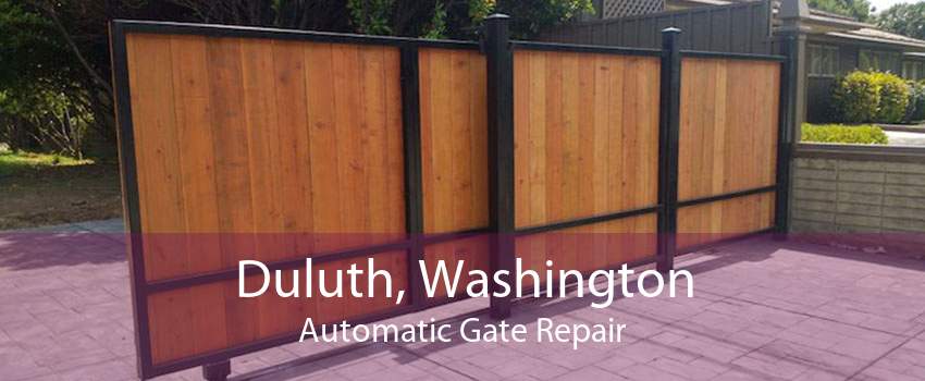 Duluth, Washington Automatic Gate Repair