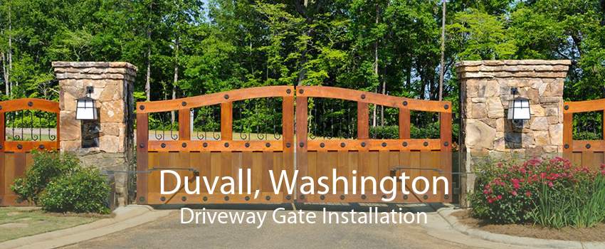Duvall, Washington Driveway Gate Installation