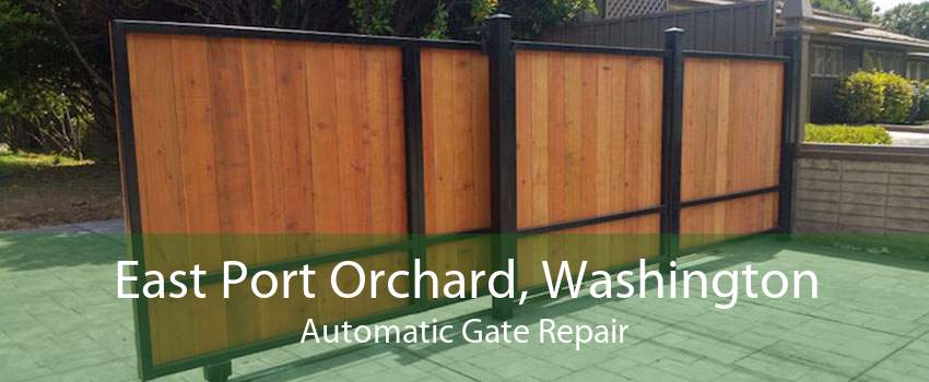 East Port Orchard, Washington Automatic Gate Repair