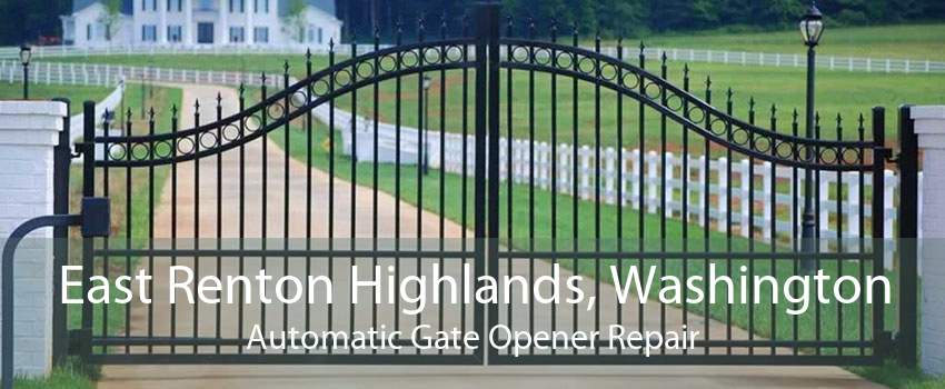 East Renton Highlands, Washington Automatic Gate Opener Repair