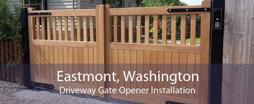 Eastmont, Washington Driveway Gate Opener Installation
