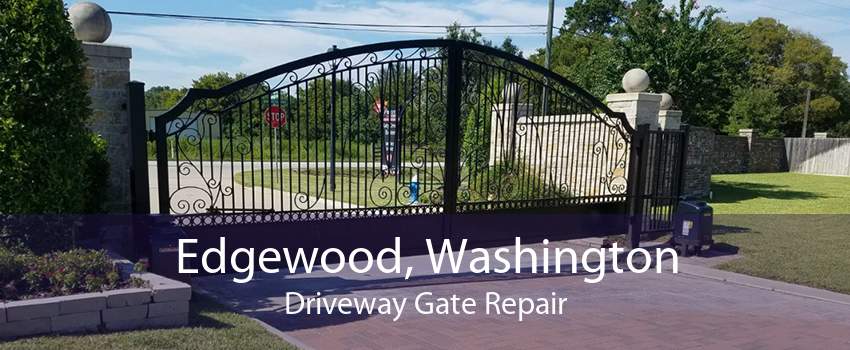 Edgewood, Washington Driveway Gate Repair